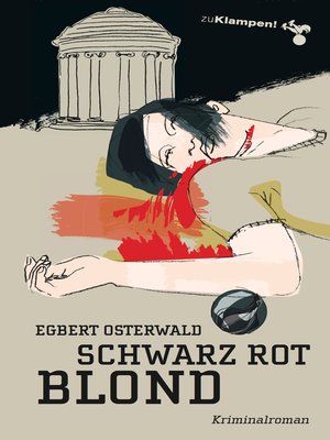 cover image of Schwarz Rot Blond